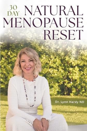 Cover image for The 30-Day Natural Menopause Reset