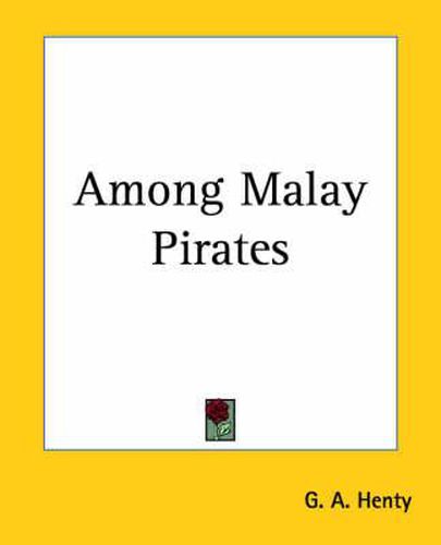 Cover image for Among Malay Pirates