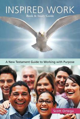 Cover image for Inspired Work: A New Testament Guide to Working with Purpose