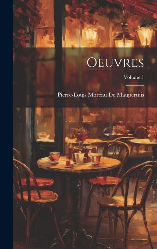 Cover image for Oeuvres; Volume 1