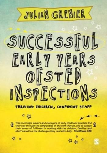 Cover image for Successful Early Years Ofsted Inspections: Thriving Children, Confident Staff