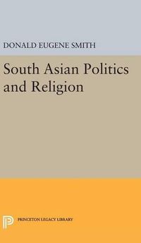 Cover image for South Asian Politics and Religion