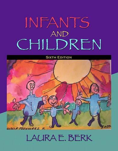 Cover image for Infants and Children: Prenatal Through Middle Childhood Value Pack (Includes Mydevelopmentlab Coursecompass with E-Book Student Access& Current Directions in Developmental Psychology)