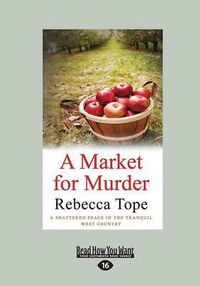 Cover image for A Market for Murder: West Country Mysteries 7