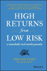 Cover image for High Returns from Low Risk: A Remarkable Stock Market Paradox