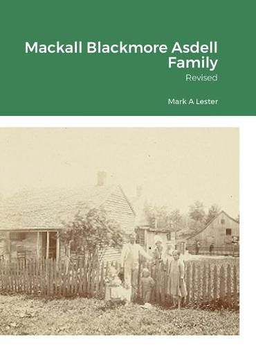 Mackall Blackmore Asdell Families of Indiana: We Are Family