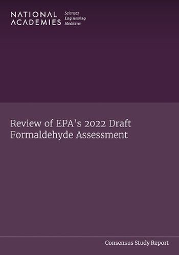 Review of EPA's 2022 Draft Formaldehyde Assessment