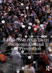 Cover image for SARS-CoV2 (COVID-19) Pandemic Control and Prevention