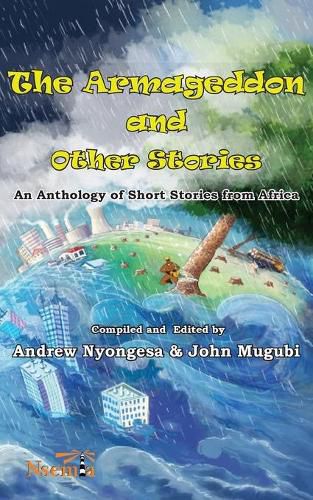 Armageddon & Other Stories: An Anthology of Short Stories from Africa