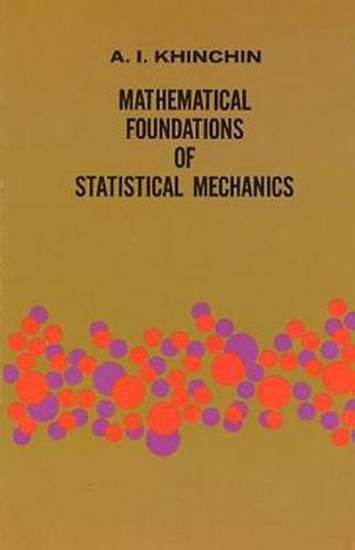 Cover image for Mathematical Foundations of Statistical Mechanics