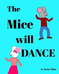 Cover image for The Mice Will Dance