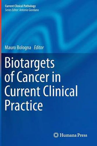 Cover image for Biotargets of Cancer in Current Clinical Practice