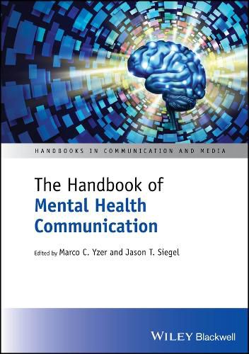 Cover image for The Handbook of Mental Health Communication
