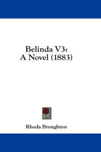 Cover image for Belinda V3: A Novel (1883)