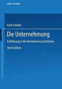 Cover image for Die Unternehmung: Einfuhrung in Die Betriebswirtschaftslehre