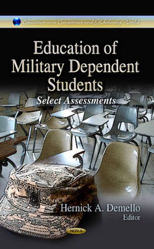 Cover image for Education of Military Dependent Students: Select Assessments