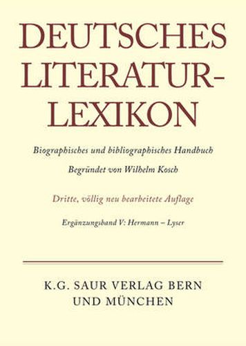 Deutsches Literatur-Lexikon, Erganzungsband V, Hermann - Lyser