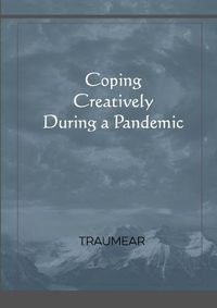 Cover image for Coping Creatively During a Pandemic