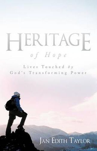 Cover image for Heritage of Hope: Lives Touched by God's Transforming Power