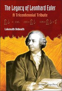 Cover image for Legacy Of Leonhard Euler, The: A Tricentennial Tribute