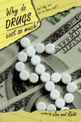 Cover image for Why Do Drugs Cost So Much?