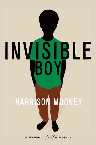 Cover image for Invisible Boy: A Memoir of Self-Discovery