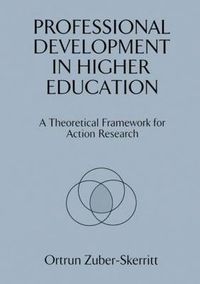 Cover image for Professional Development in Higher Education: A Theoretical Framework for Action Research