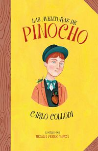 Cover image for Las aventuras de Pinocho / The Adventures of Pinocchio