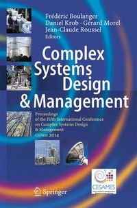 Cover image for Complex Systems Design & Management: Proceedings of the Fifth International Conference on Complex Systems Design & Management CSD&M 2014