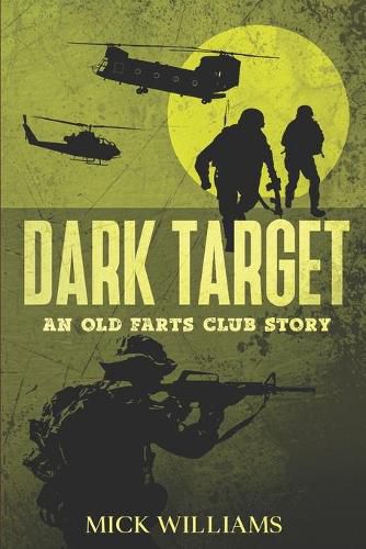 Cover image for Dark Target: An Old Farts Club Story