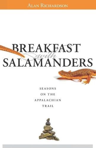 Cover image for Breakfast with Salamanders: Seasons On The Appalachian Trail