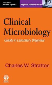 Cover image for Clinical Microbiology: Quality in Laboratory Diagnosis