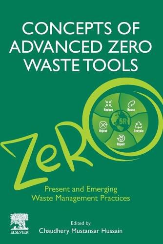 Cover image for Concepts of Advanced Zero Waste Tools: Present and Emerging Waste Management Practices