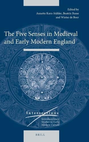 Cover image for The Five Senses in Medieval and Early Modern England
