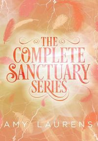 Cover image for The Complete Sanctuary Series