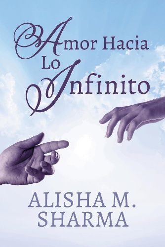 Cover image for Amor Hacia Lo Infinito