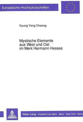 Cover image for Mystische Elemente Aus West Und Ost Im Werk Hermann Hesses