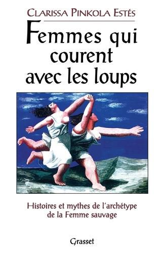 Cover image for Femmes Qui Courent Avec Les Loups