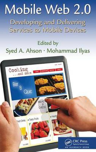 Cover image for Mobile Web 2.0: Developing and Delivering Services to Mobile Devices