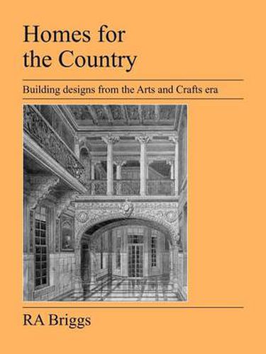 Cover image for Homes for the Country: Building Designs from the Arts and Crafts Era