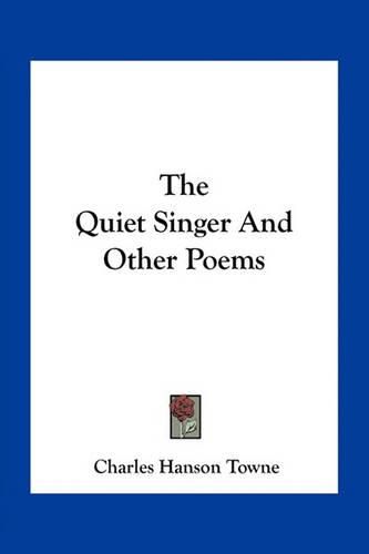 The Quiet Singer and Other Poems