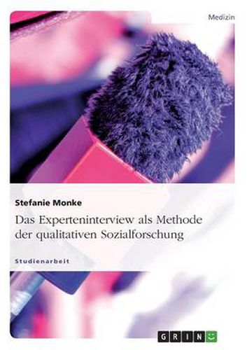 Cover image for Das Experteninterview als Methode der qualitativen Sozialforschung