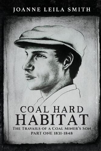 Cover image for Coal Hard Habitat: The Travails of a Coal Miner's Son