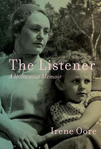 Cover image for The Listener: In the Shadow of the Holocaust