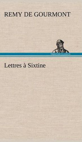 Lettres a Sixtine