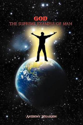 Cover image for God: The Supreme Example of Man.