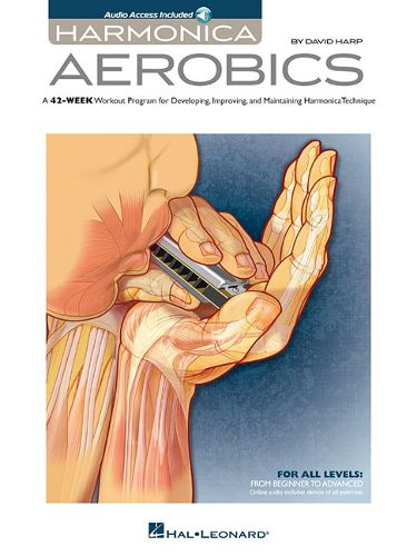 Cover image for Harmonica Aerobics: A 42-Week Workout Program for Developing, Improving, and Maintaining Harmonica Technique