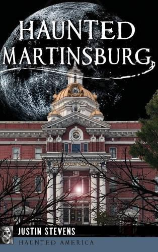 Cover image for Haunted Martinsburg