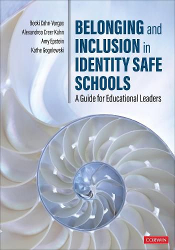 Cover image for Belonging and Inclusion in Identity Safe Schools: A Guide for Educational Leaders