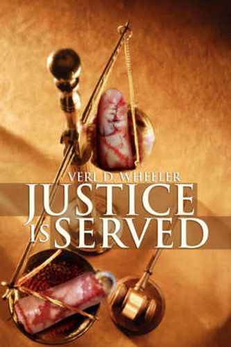 Cover image for Justice Is Served